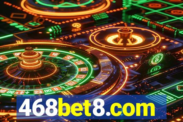 468bet8.com