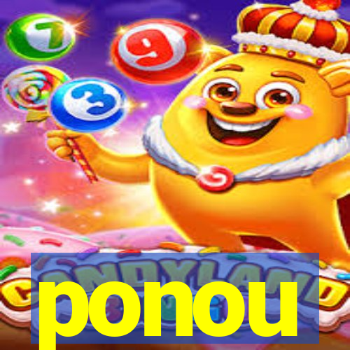 ponou