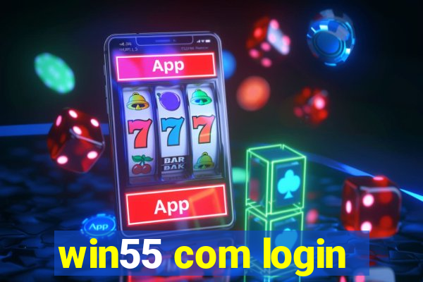 win55 com login