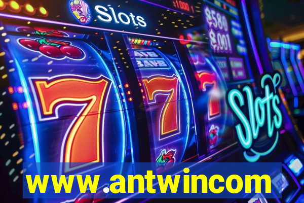 www.antwincom