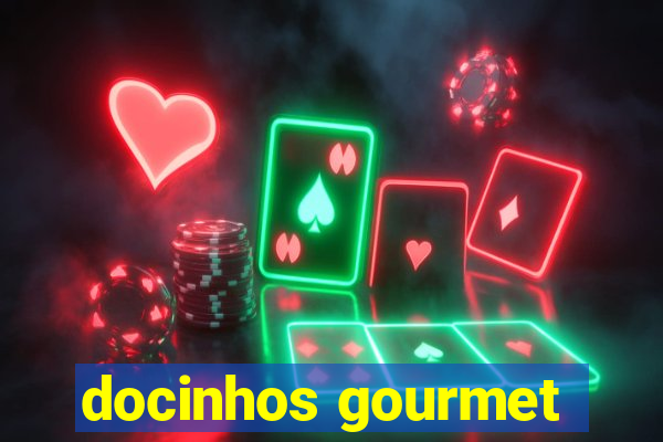 docinhos gourmet