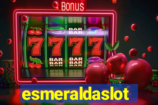 esmeraldaslot
