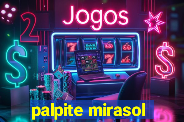 palpite mirasol