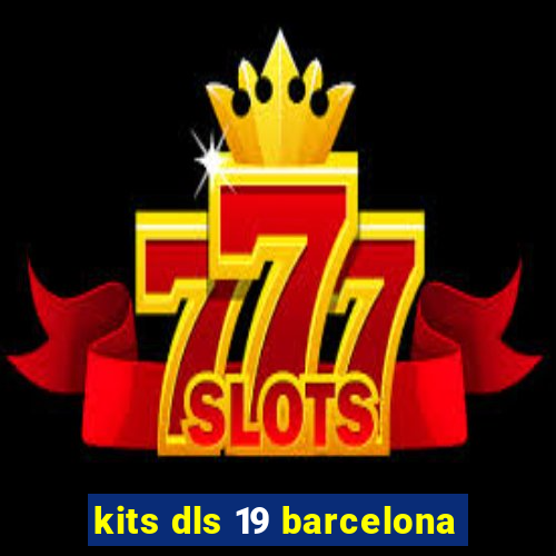 kits dls 19 barcelona