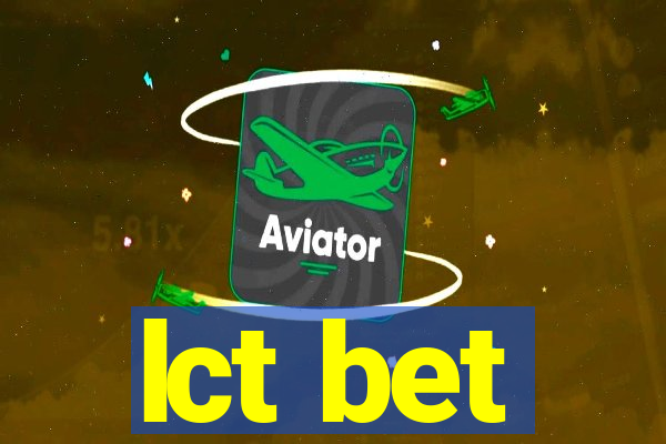 lct bet