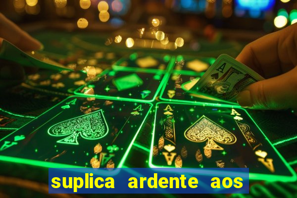 suplica ardente aos santos anjos
