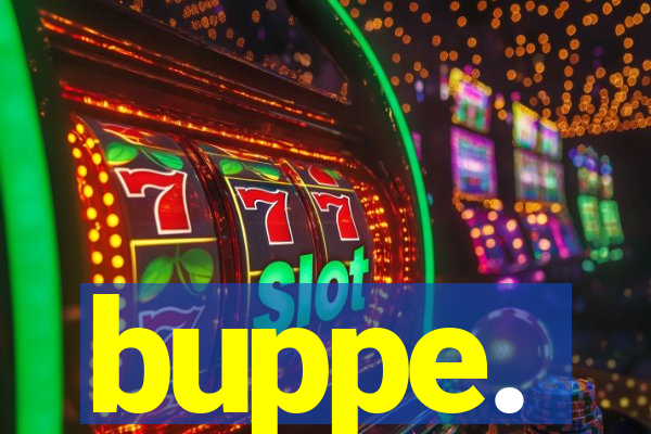 buppe.
