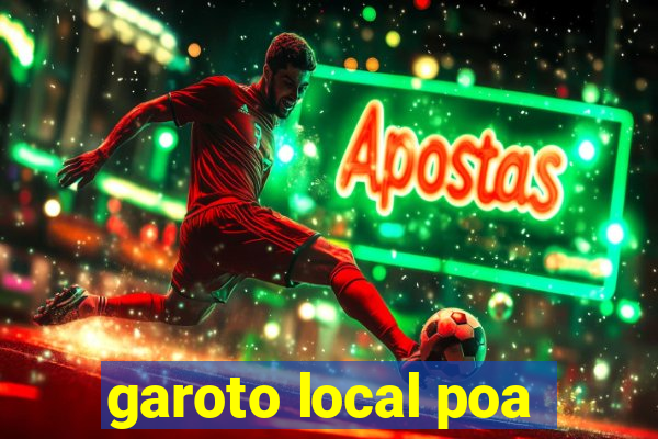 garoto local poa