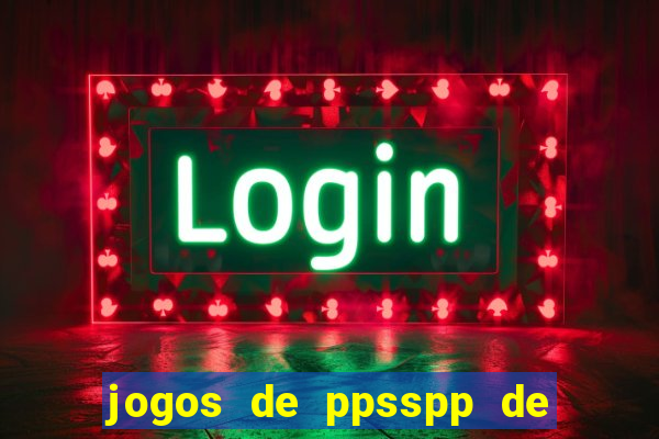 jogos de ppsspp de 100 mb download
