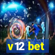 v12 bet