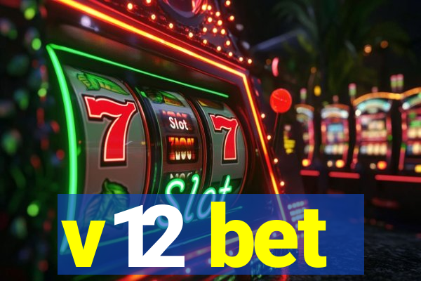 v12 bet