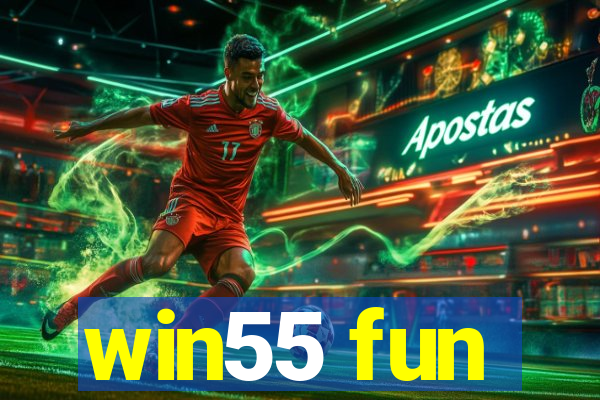 win55 fun