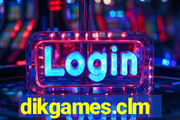 dikgames.clm