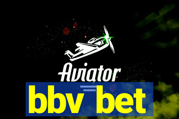 bbv bet