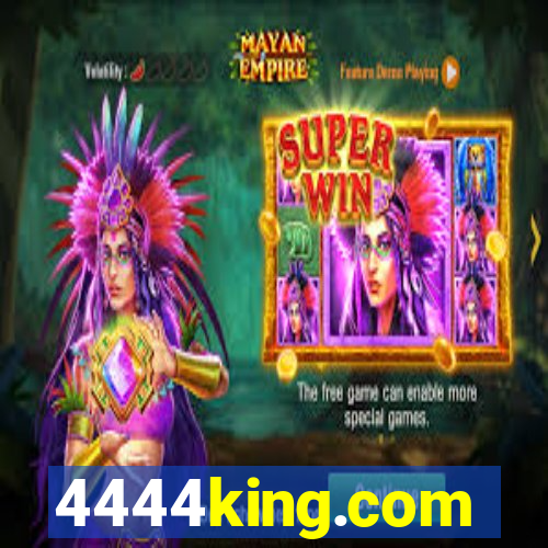 4444king.com
