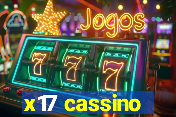 x17 cassino