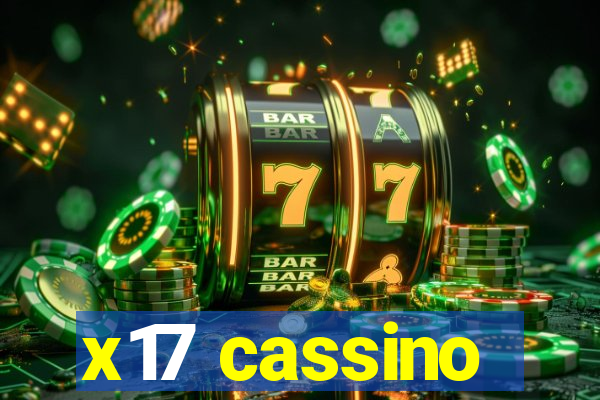 x17 cassino
