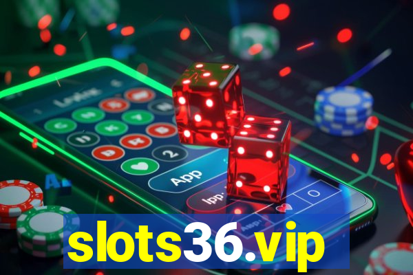 slots36.vip