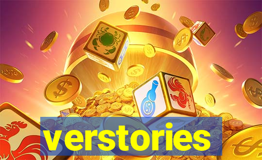 verstories