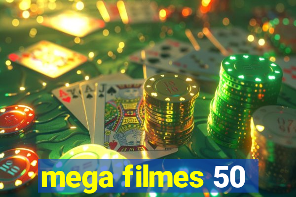 mega filmes 50