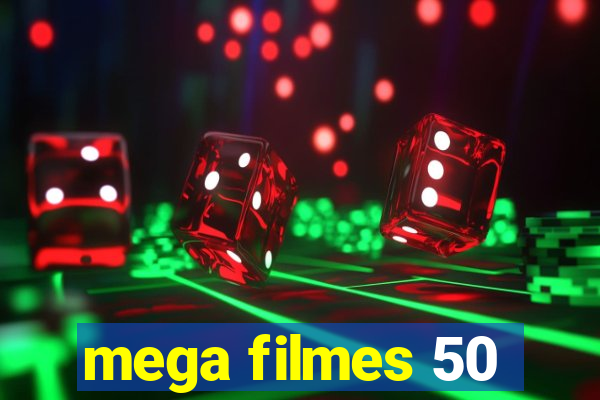 mega filmes 50