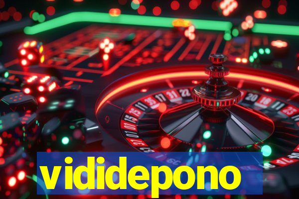 vididepono