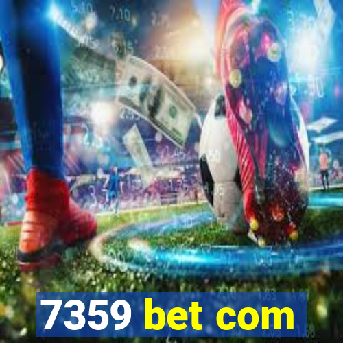 7359 bet com