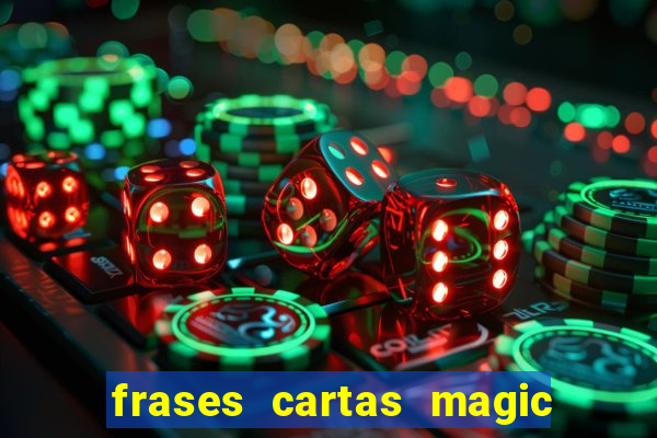 frases cartas magic the gathering