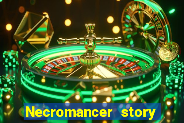 Necromancer story mod apk (unlimited skill points