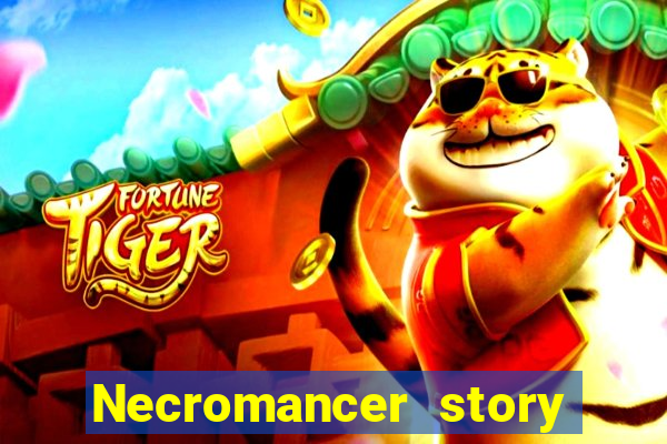 Necromancer story mod apk (unlimited skill points