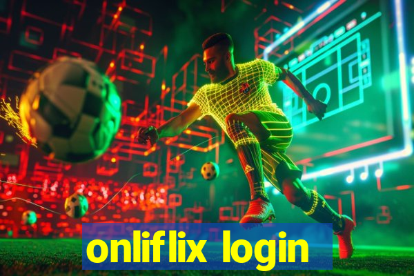 onliflix login