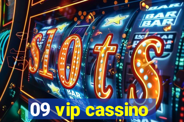 09 vip cassino
