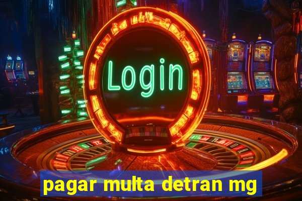 pagar multa detran mg
