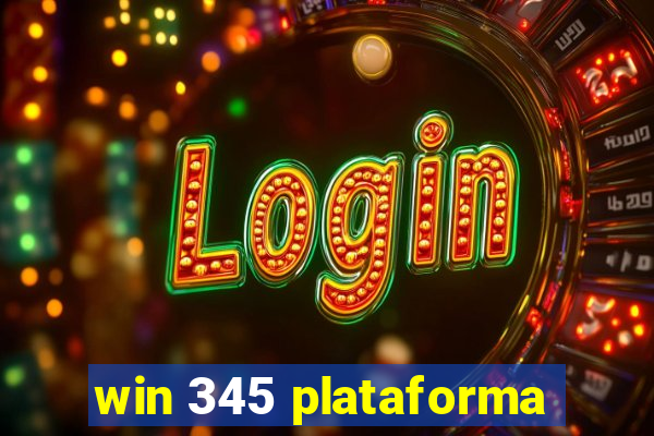 win 345 plataforma