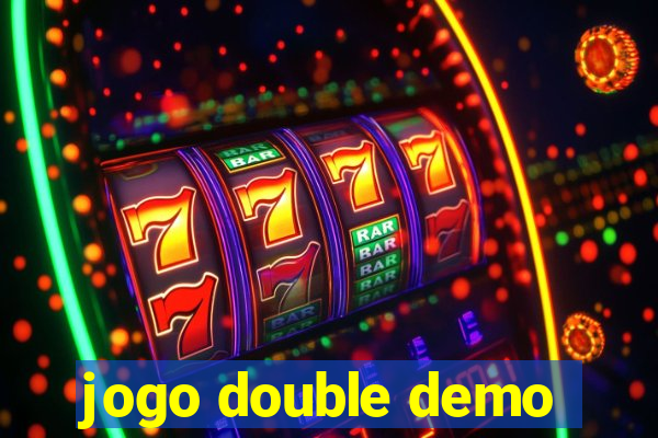 jogo double demo