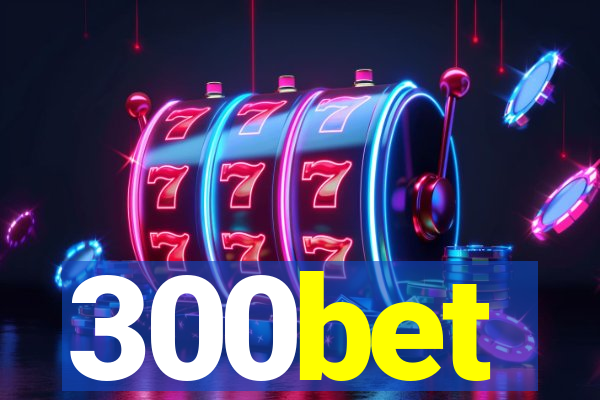 300bet