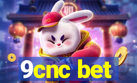 9cnc bet