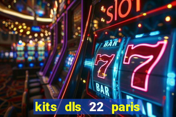 kits dls 22 paris saint germain