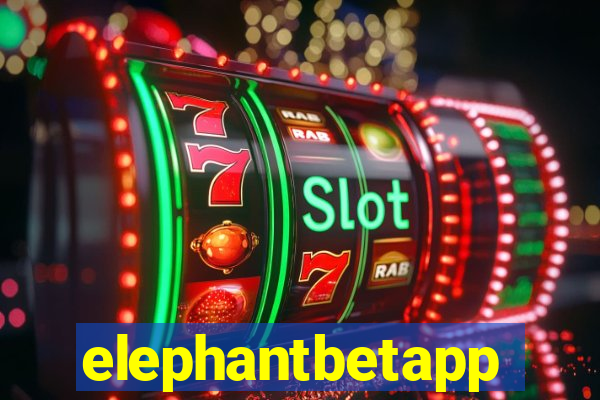 elephantbetapp