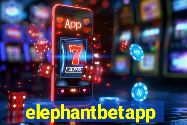 elephantbetapp
