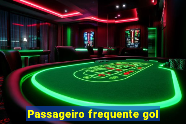 Passageiro frequente gol