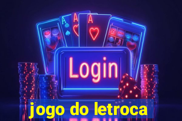 jogo do letroca