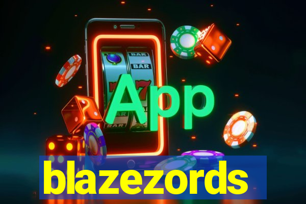 blazezords