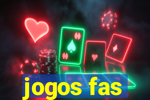 jogos fas