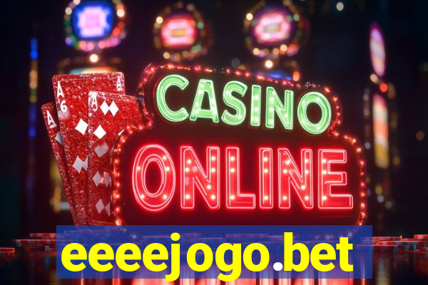 eeeejogo.bet