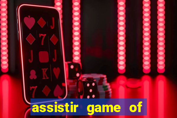 assistir game of thrones grátis telegram