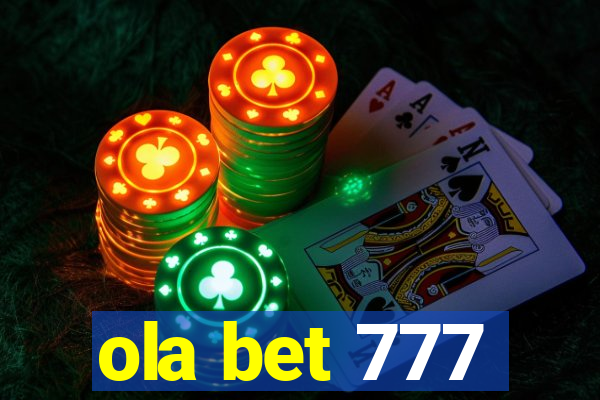 ola bet 777
