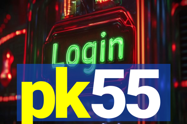 pk55