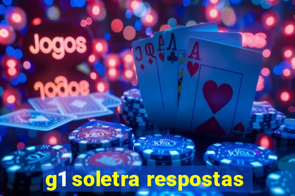 g1 soletra respostas
