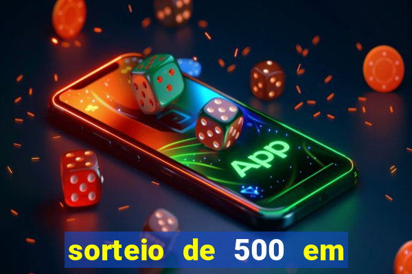 sorteio de 500 em cash toda segunda feira novibet